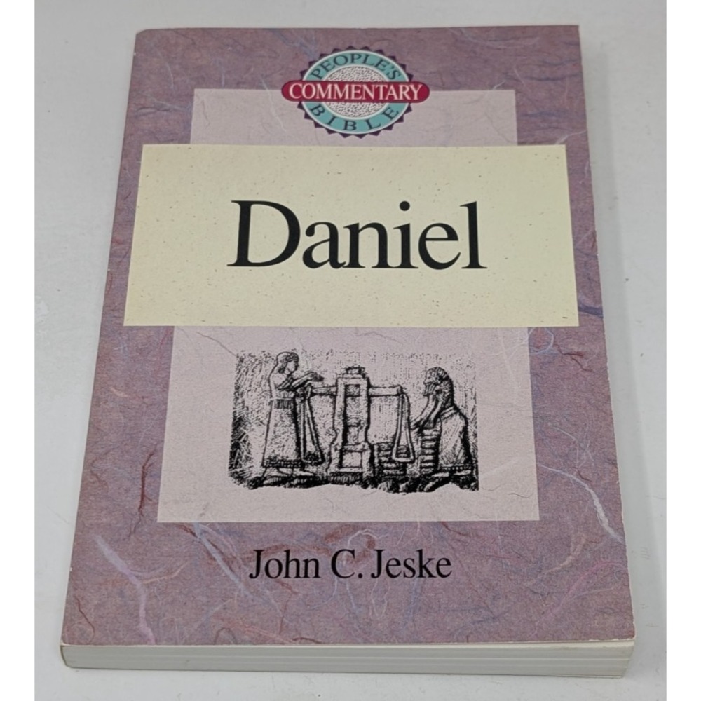 Daniel by John C Jeske People's‎ Bible Commentary Series Book VTG